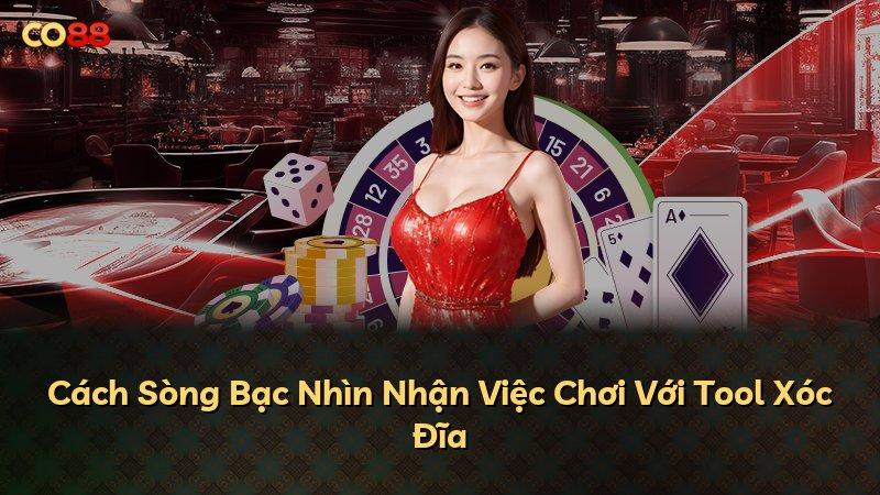 Cách Sòng Bạc Nhìn Nhận Việc Chơi Với Tool Xóc Đĩa