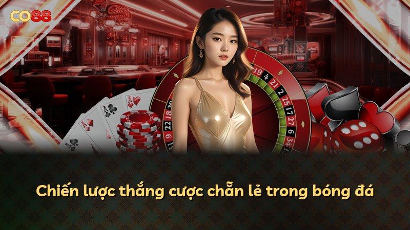 Chiến lược thắng cược chẵn lẻ trong bóng đá