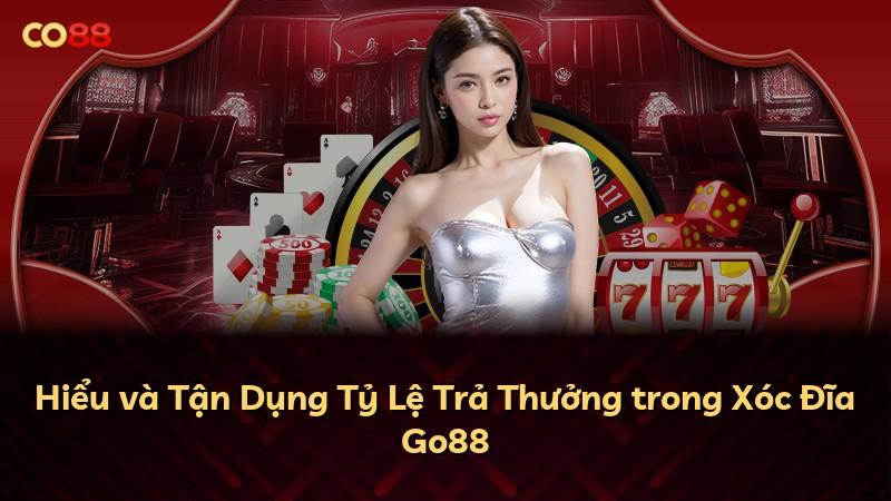 Hiểu và Tận Dụng Tỷ Lệ Trả Thưởng trong Xóc Đĩa Go88