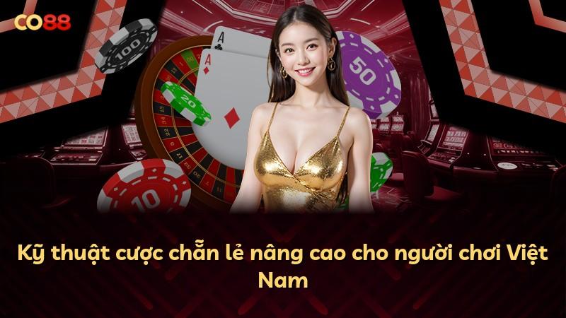 Kỹ thuật cược chẵn lẻ nâng cao cho người chơi Việt Nam