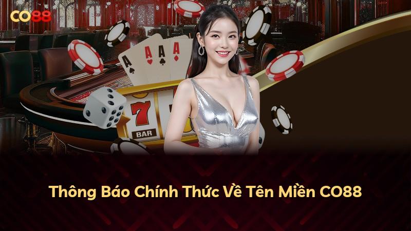 Thông Báo Chính Thức Về Tên Miền CO88